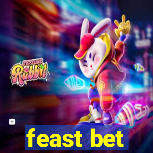 feast bet